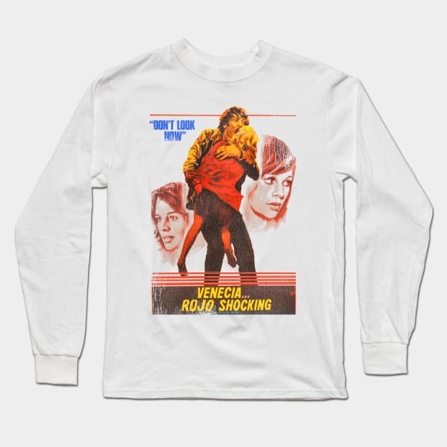 Don't Look Now Long Sleeve T-Shirt by darklordpug